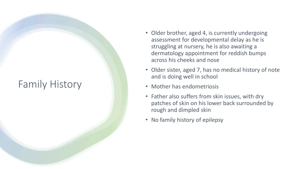 older brother aged 4 is currently undergoing