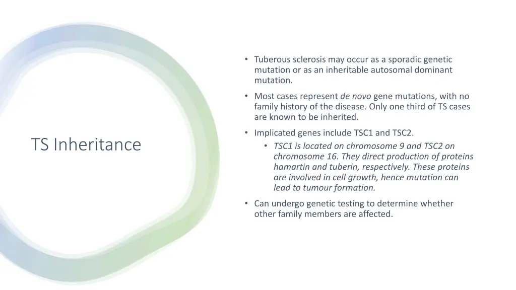 tuberous sclerosis may occur as a sporadic