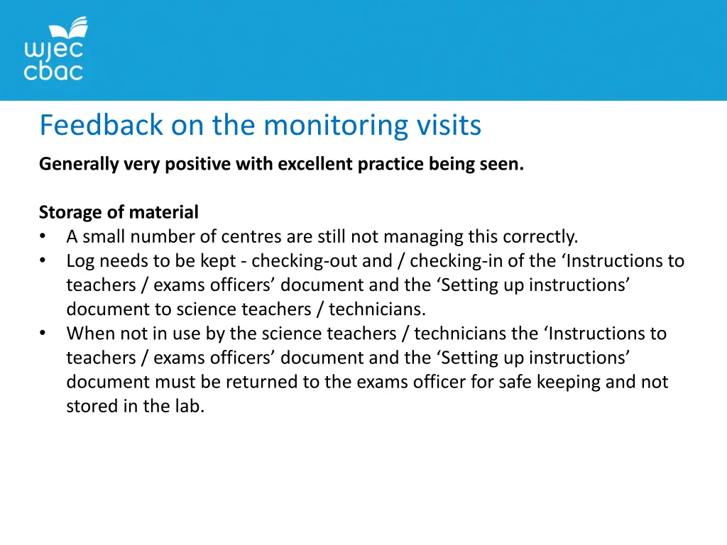 feedback on the monitoring visits