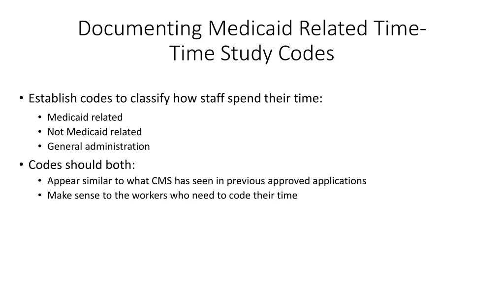 documenting medicaid related time time study codes