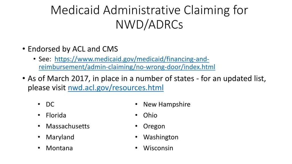 medicaid administrative claiming for nwd adrcs