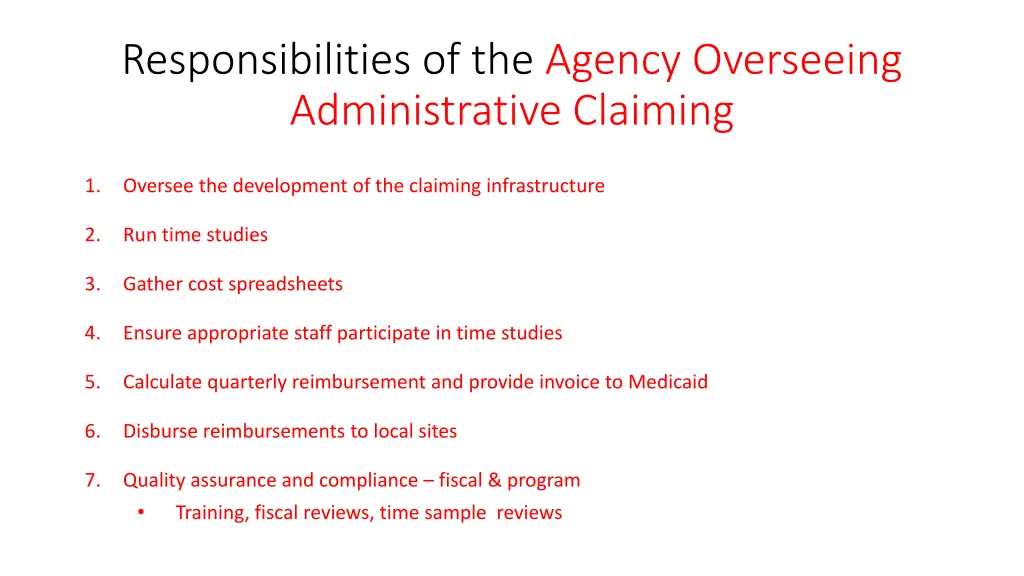 responsibilities of the agency overseeing