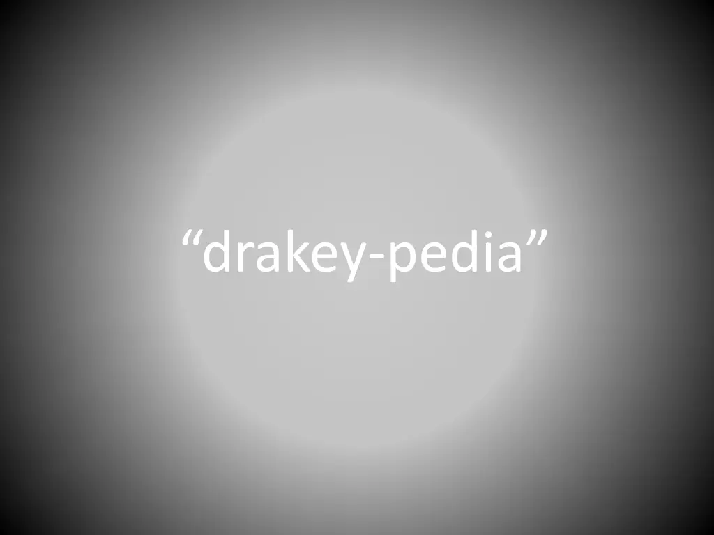 drakey pedia