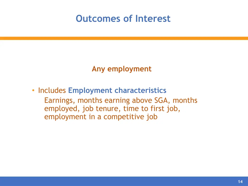 outcomes of interest