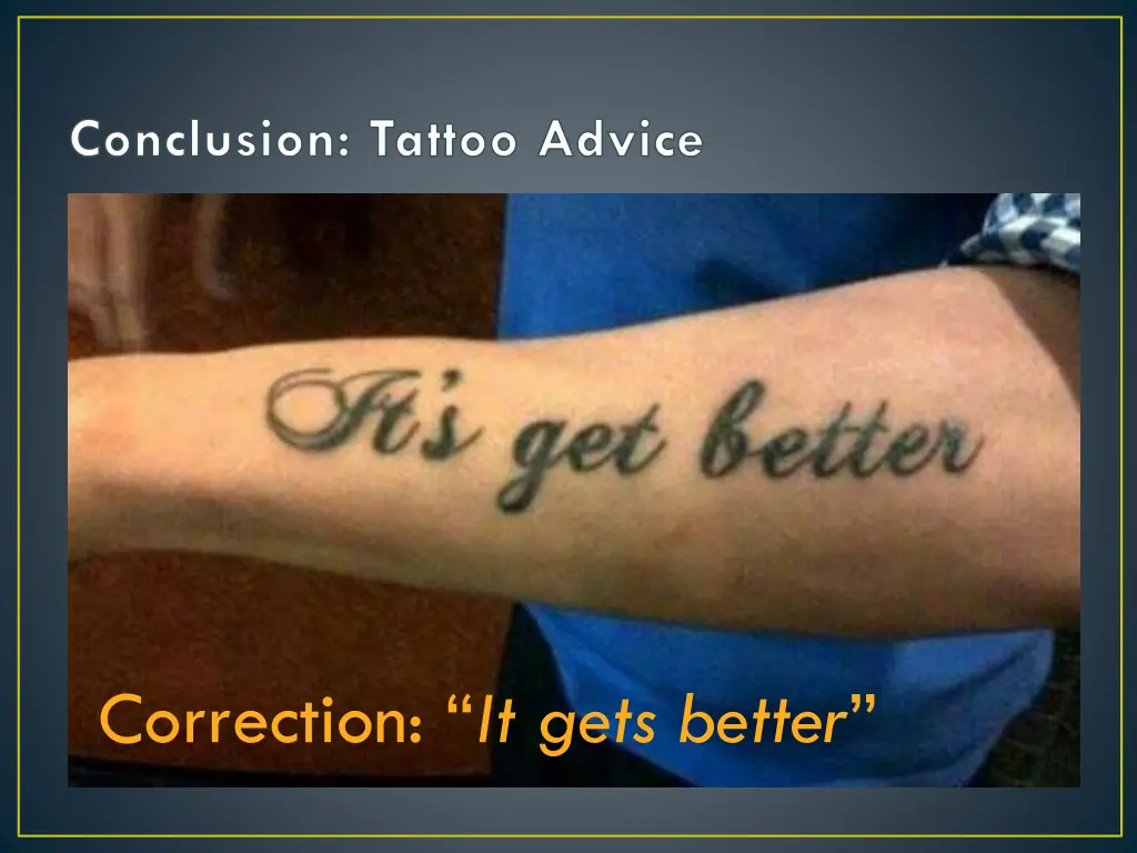 conclusion tattoo advice