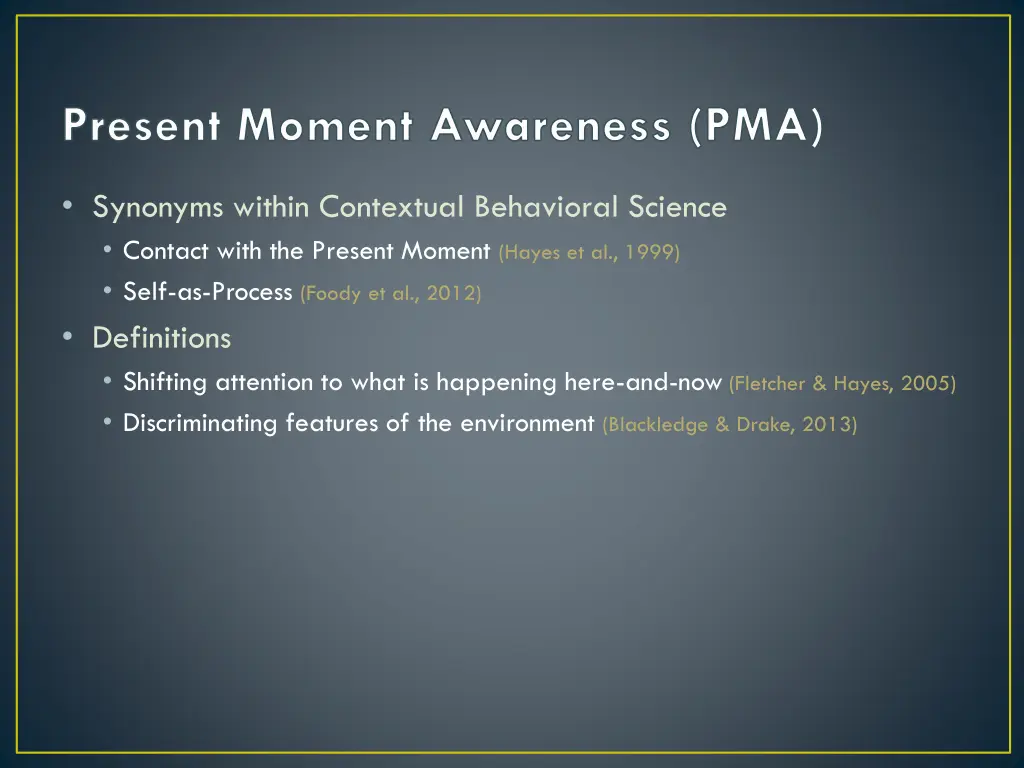present moment awareness pma