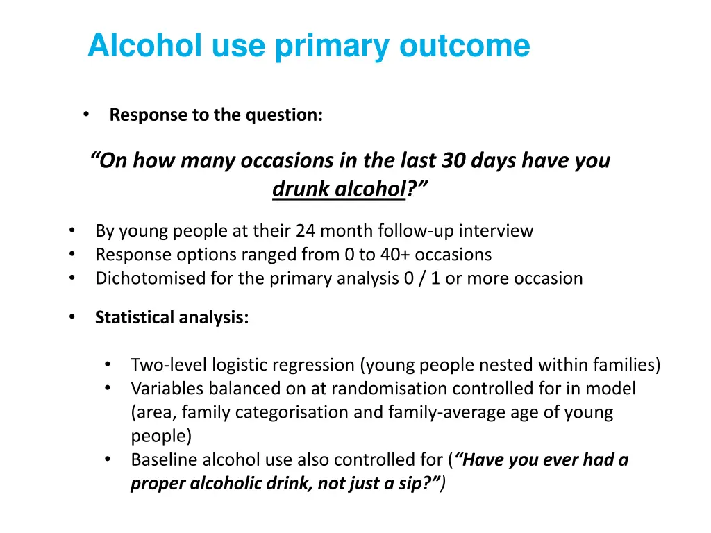 alcohol use primary outcome