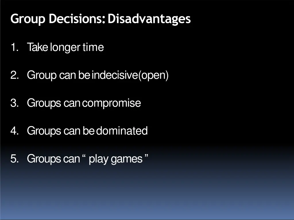 group decisions disadvantages