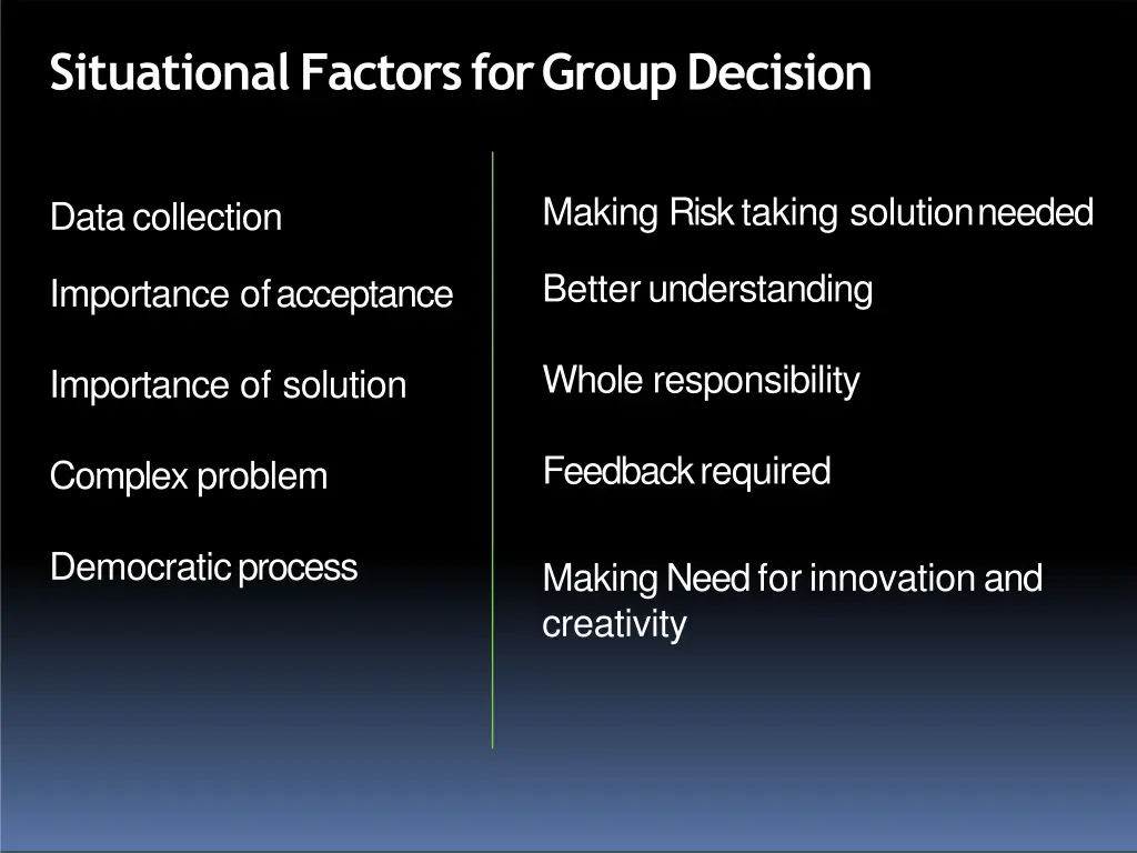 situationalfactorsforgroupdecision