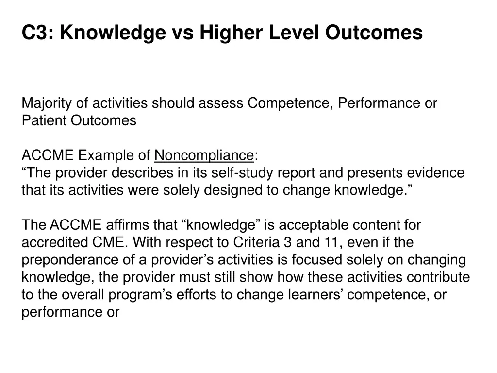 c3 knowledge vs higher level outcomes