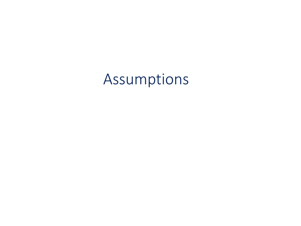 assumptions