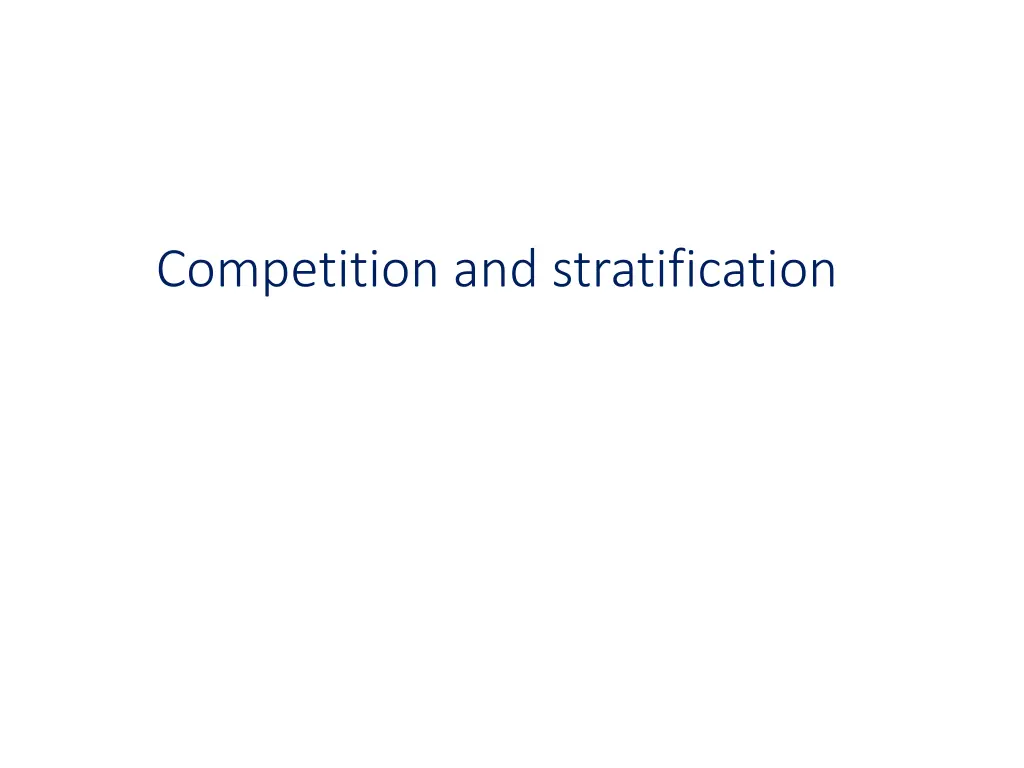 competition and stratification