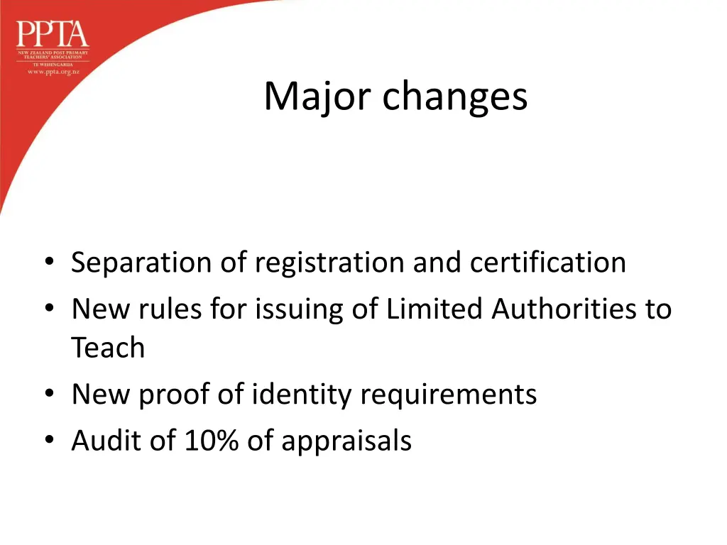 major changes