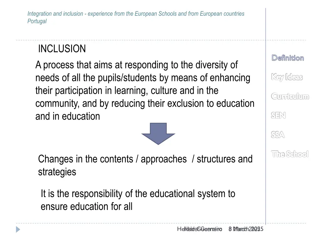 integration and inclusion experience from