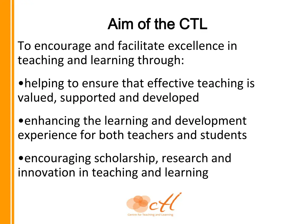 aim of the ctl aim of the ctl