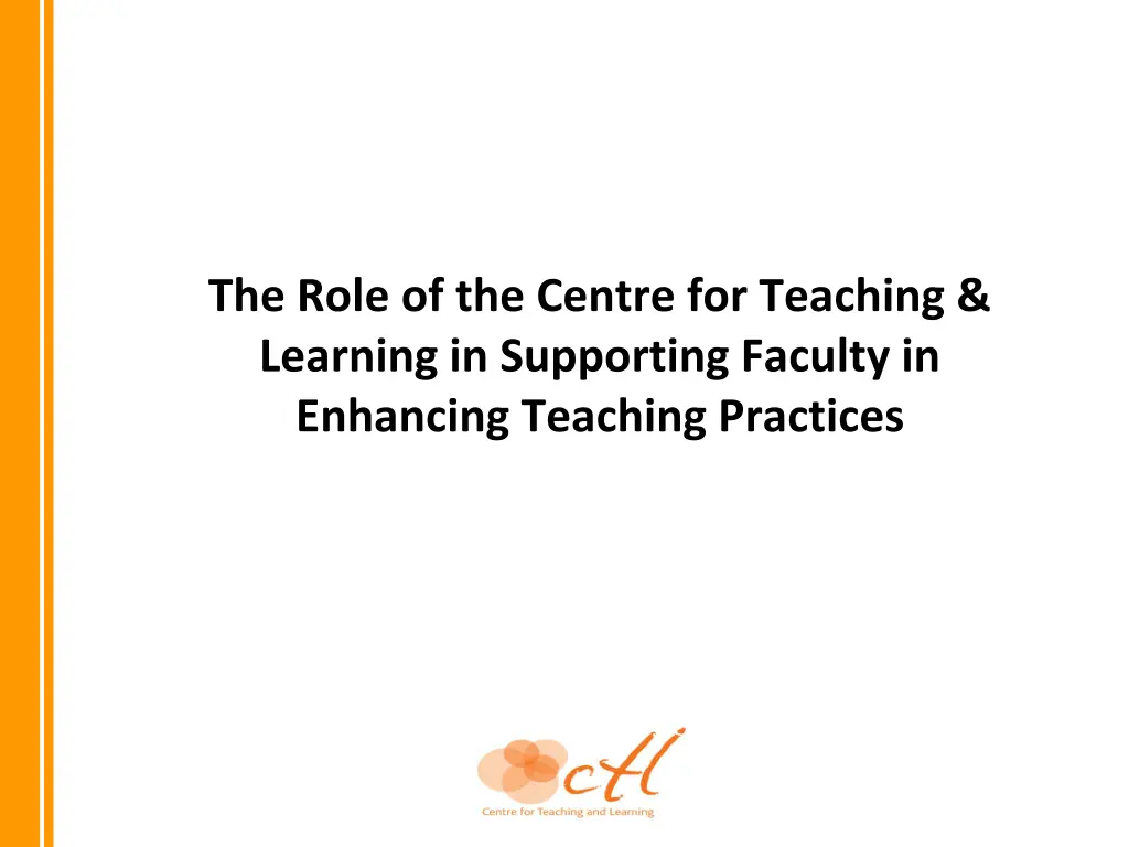 the role of the centre for teaching learning