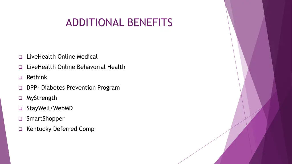 additional benefits