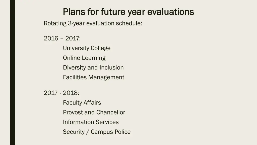 plans for future year evaluations plans