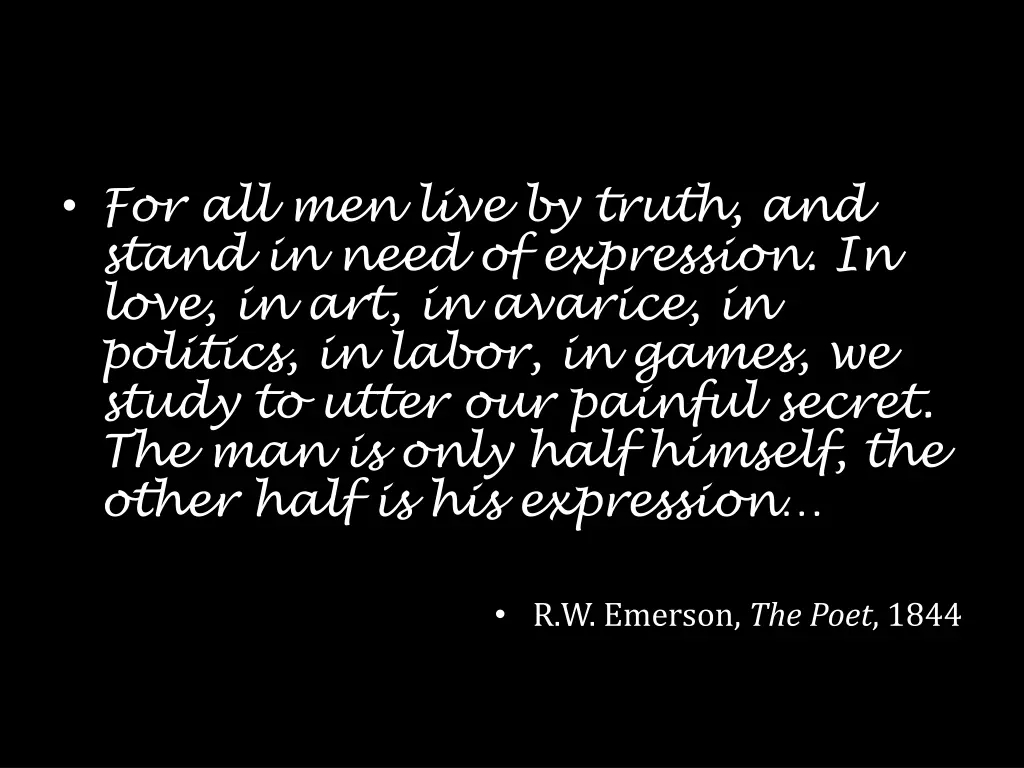 for all men live by truth and stand in need