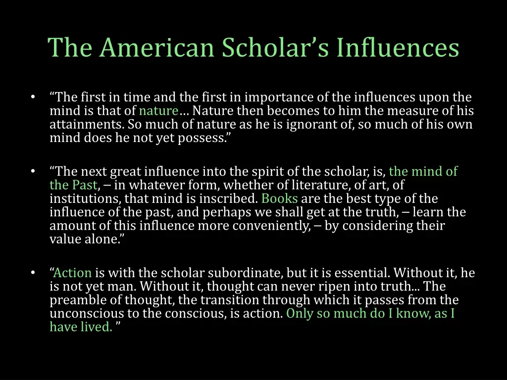 the american scholar s influences