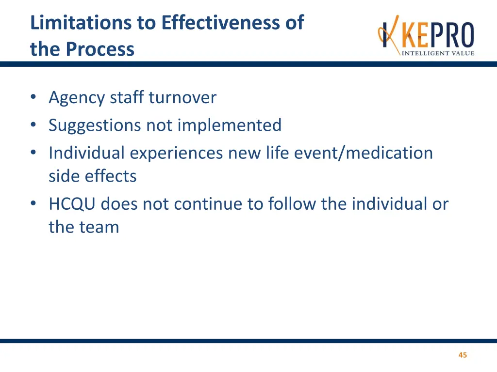 limitations to effectiveness of the process