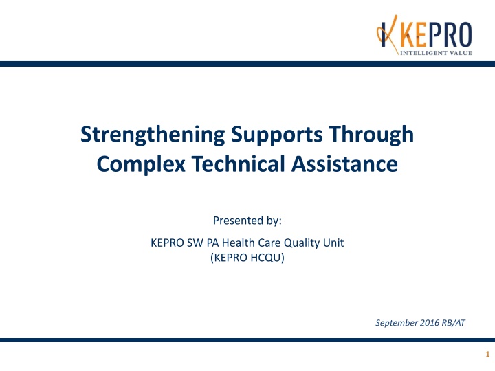 strengthening supports through complex technical