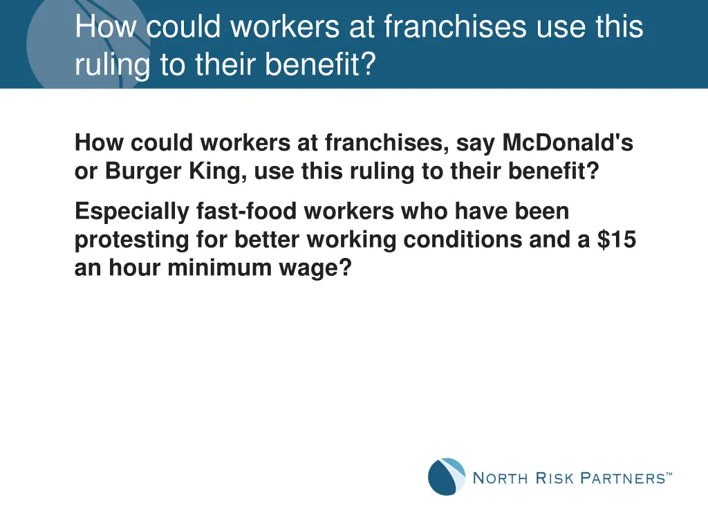 how could workers at franchises use this ruling