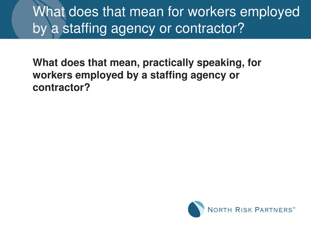 what does that mean for workers employed