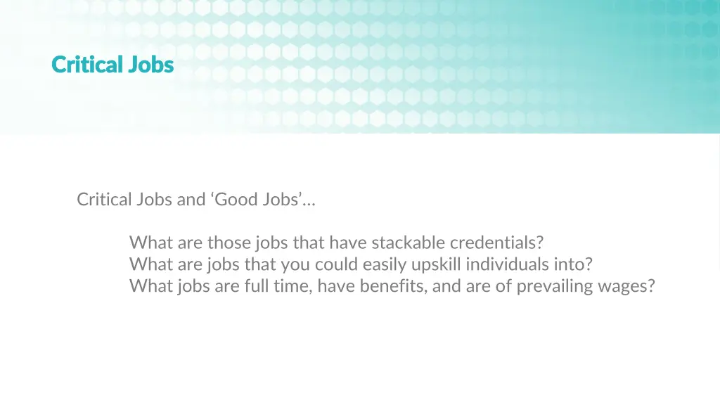 critical jobs critical jobs