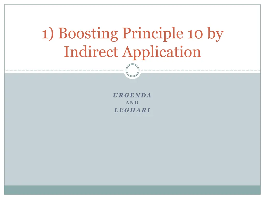 1 boosting principle 10 by indirect application