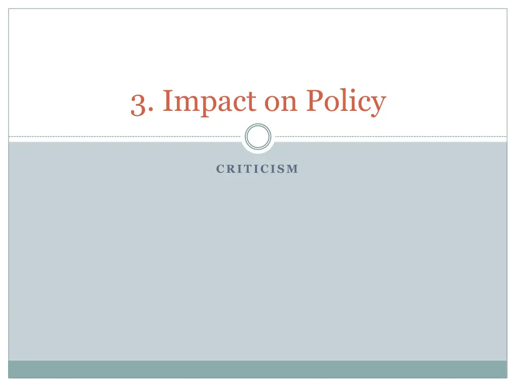 3 impact on policy