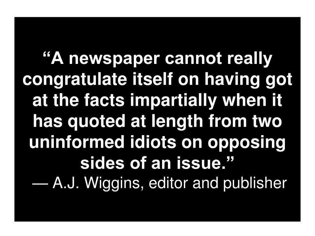 a newspaper cannot really congratulate itself