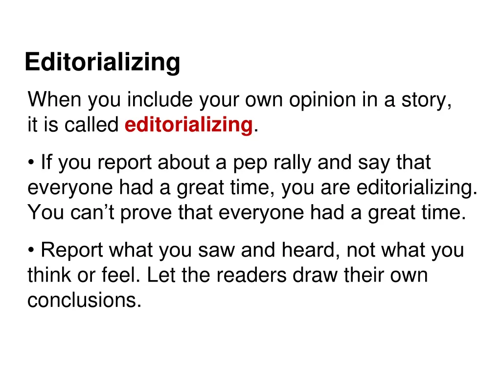 editorializing