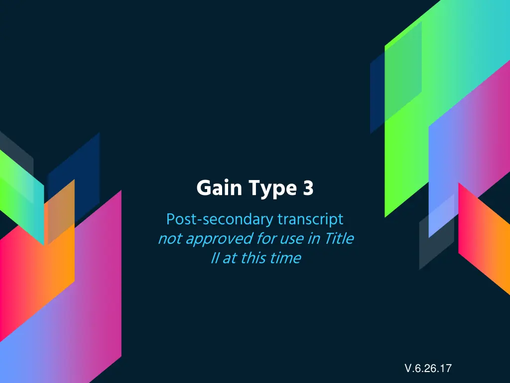 gain type 3 post secondary transcript