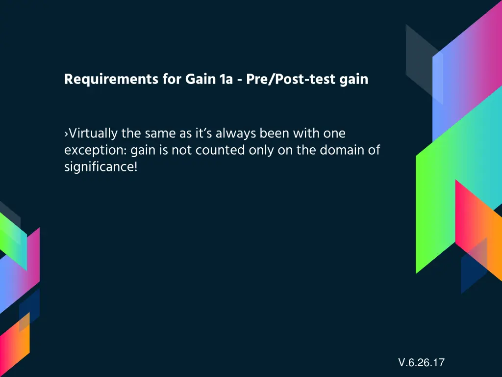 requirements for gain 1a pre post test gain