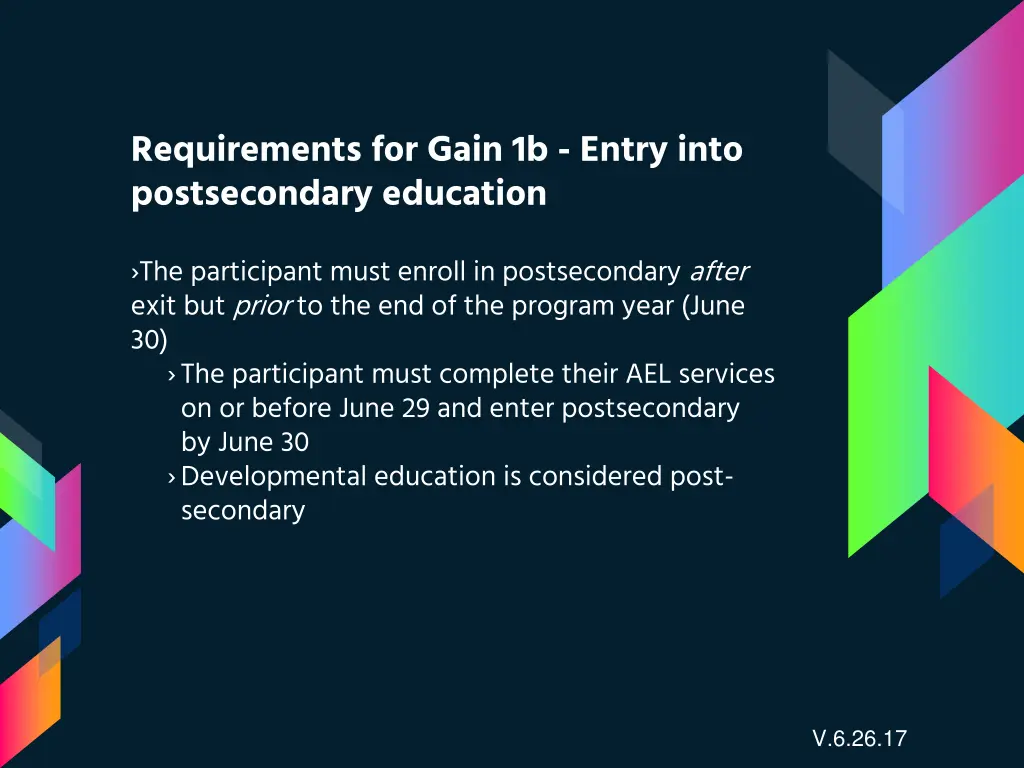 requirements for gain 1b entry into postsecondary