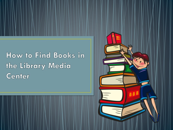 how to find books in the library media center