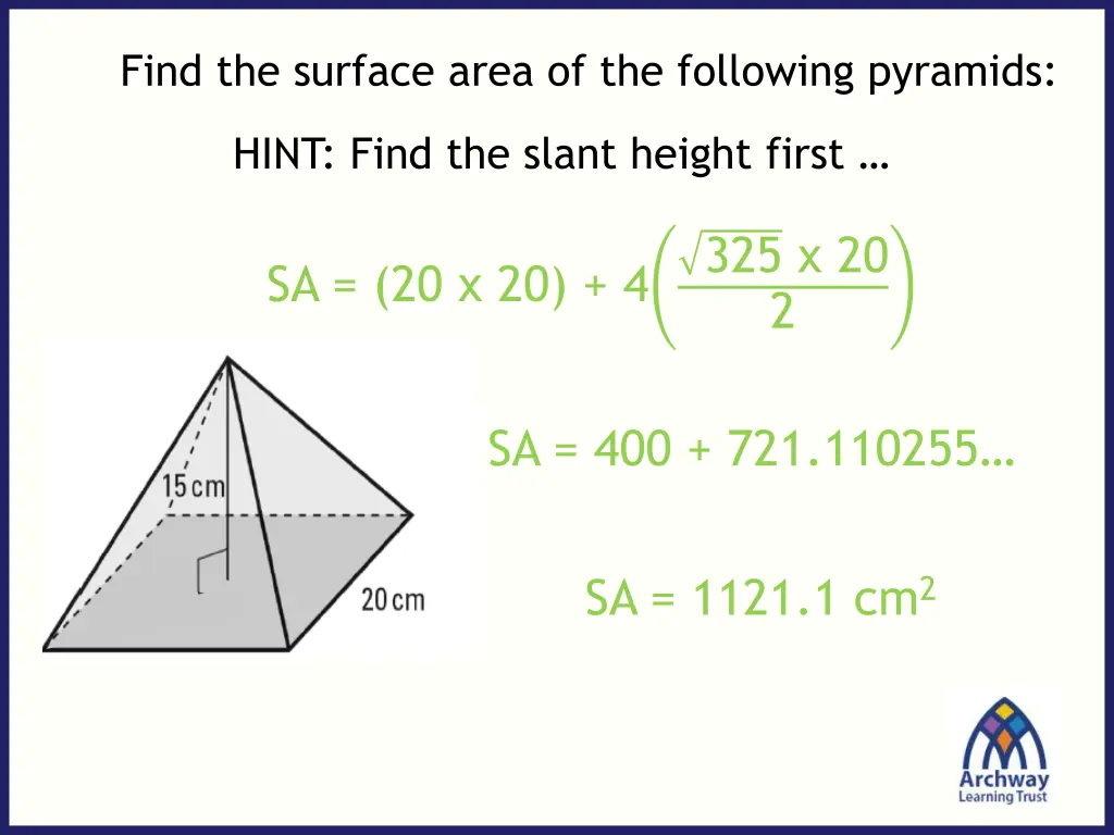 find the surface area of the following pyramids 3