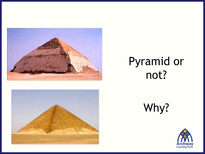 pyramid or not