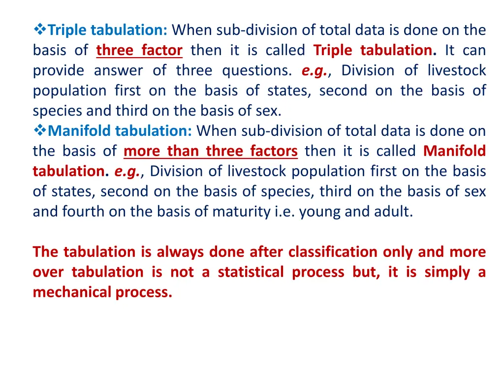 triple tabulation when sub division of total data