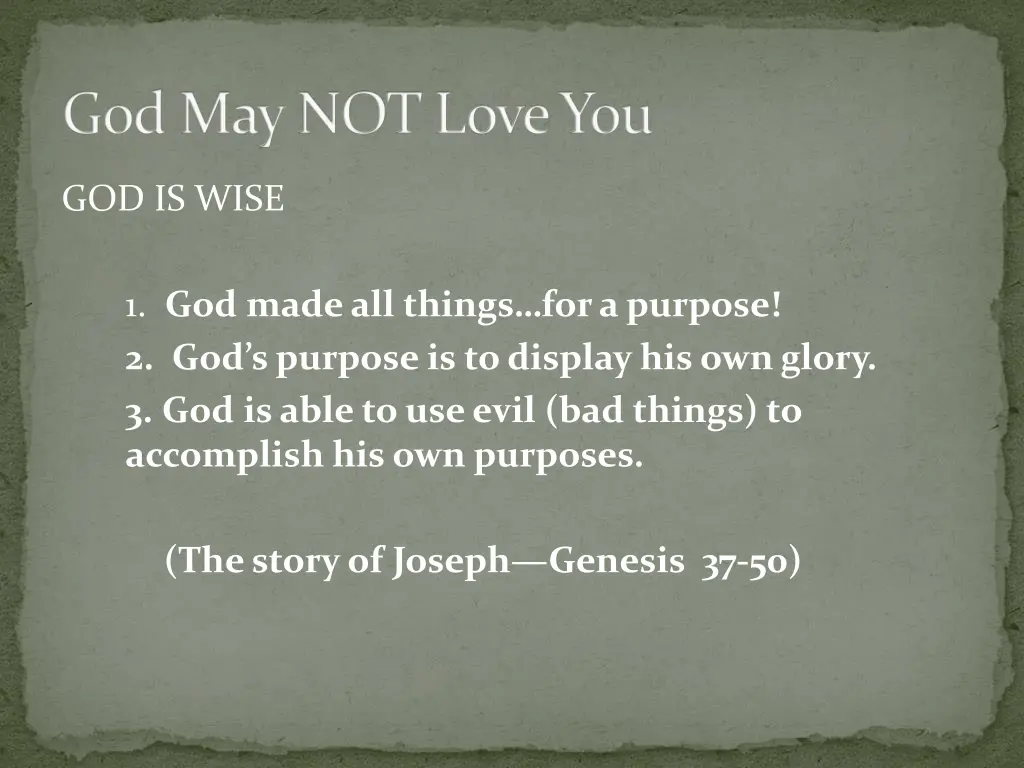 god may not love you 16