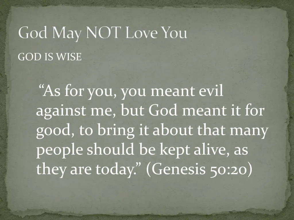 god may not love you 17