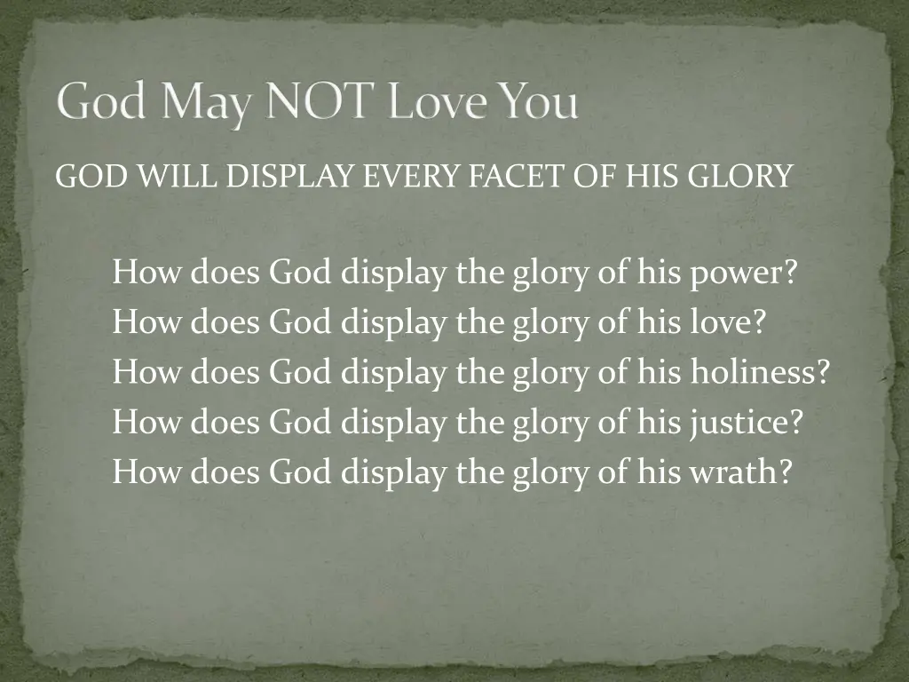 god may not love you 18