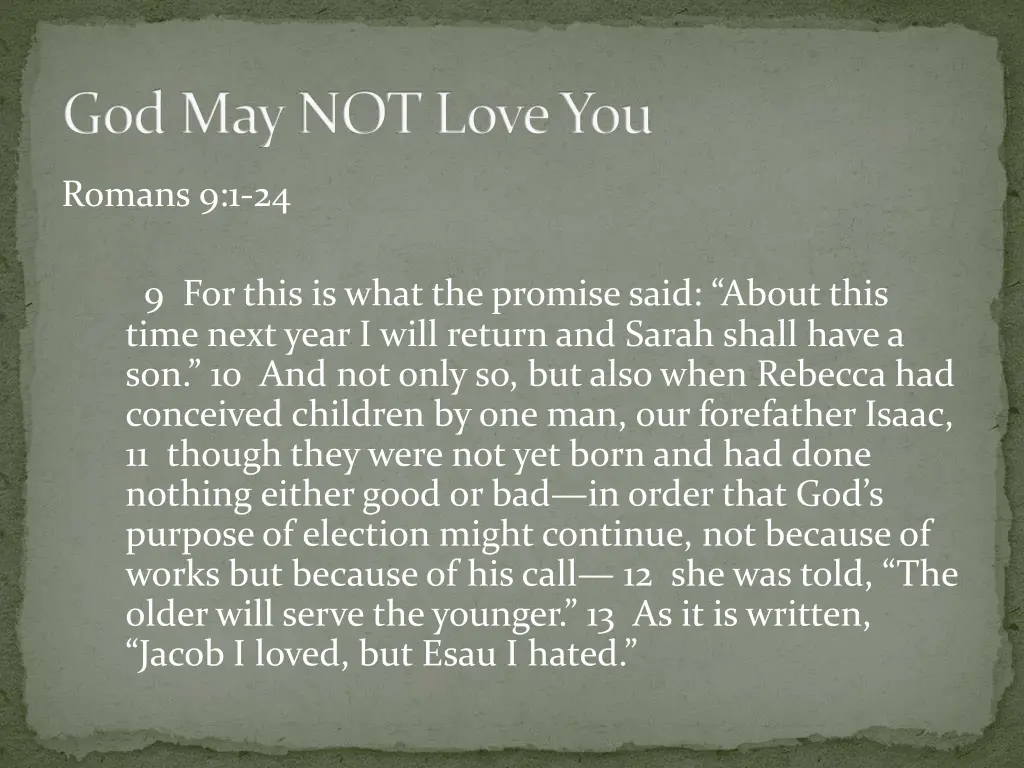god may not love you 21