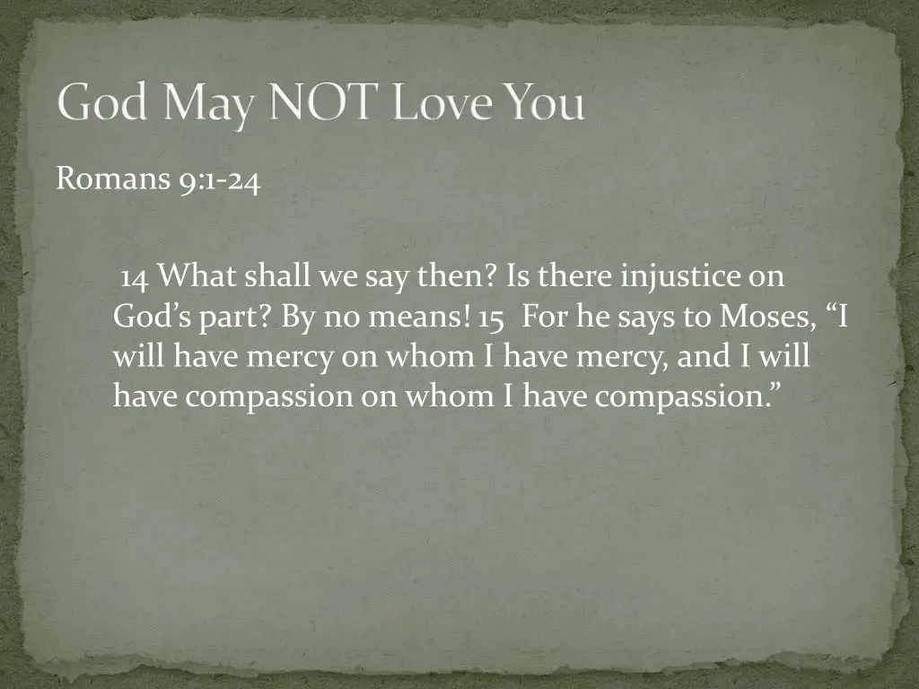 god may not love you 22