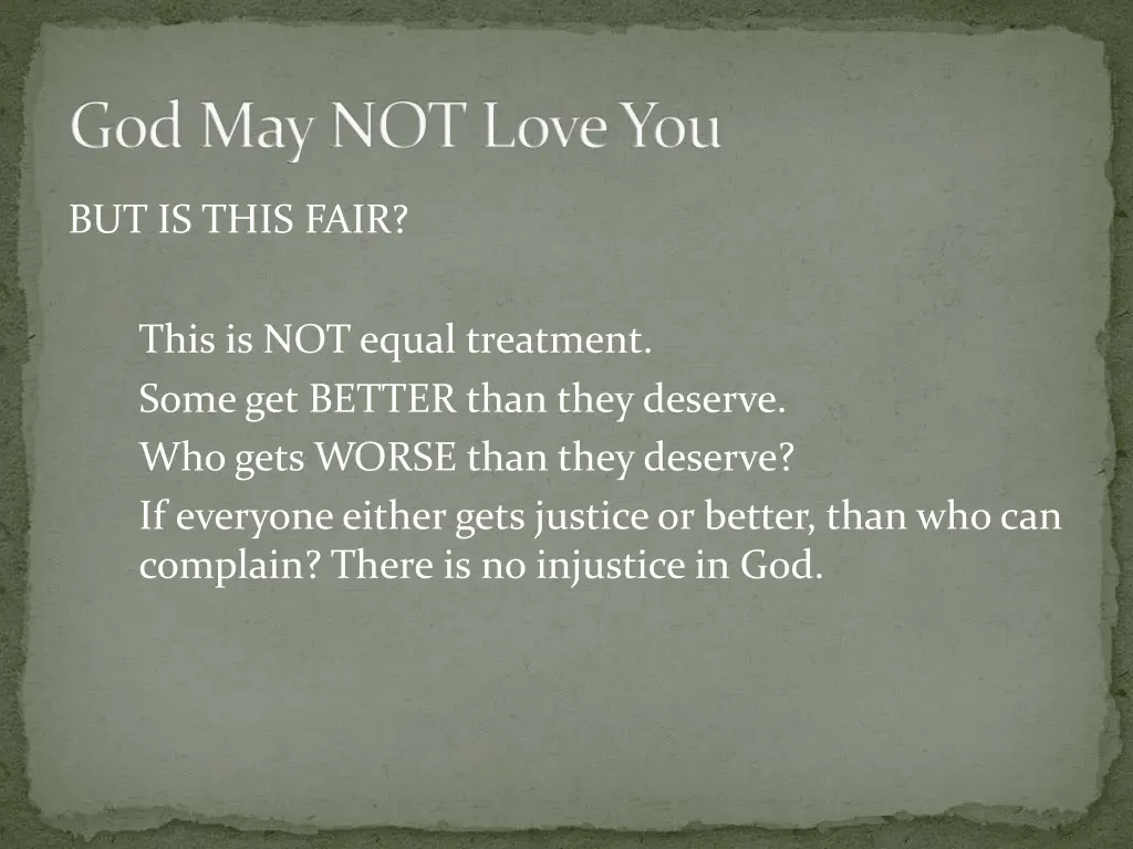 god may not love you 23