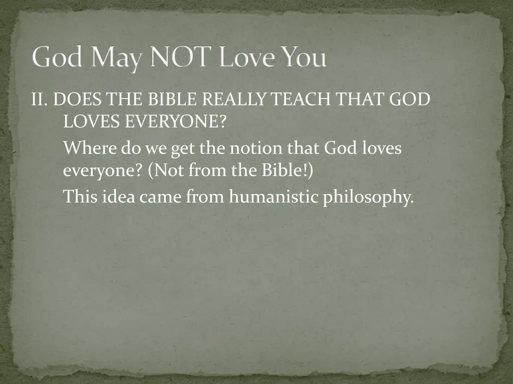 god may not love you 27