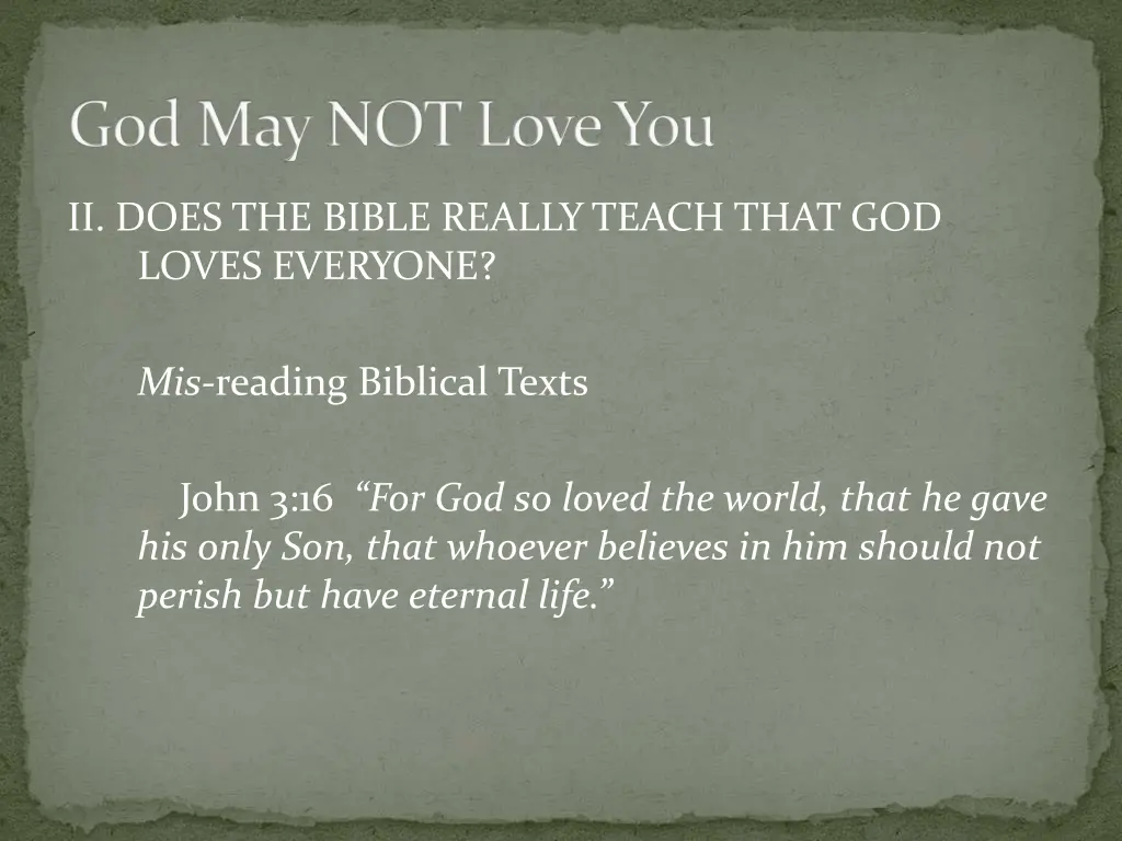 god may not love you 32