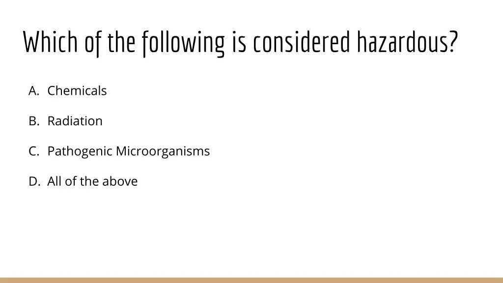 which of the following is considered hazardous