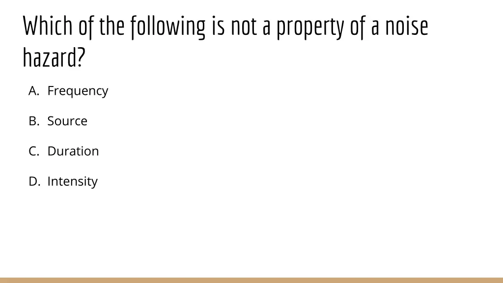 which of the following is not a property